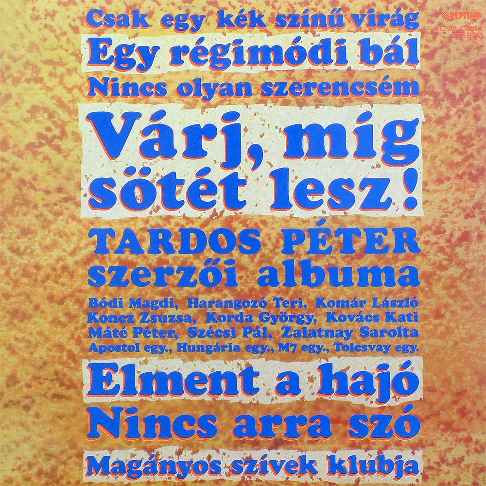 Várj, míg sötét lesz! (Hungaroton Classics)