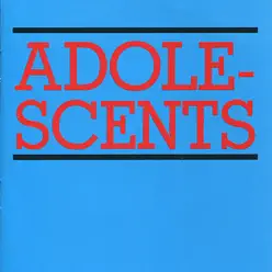 Adolescents - The Adolescents