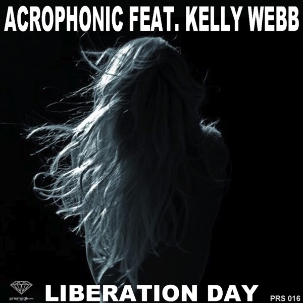 Liberation Day (feat. Kelly Webb) - EP