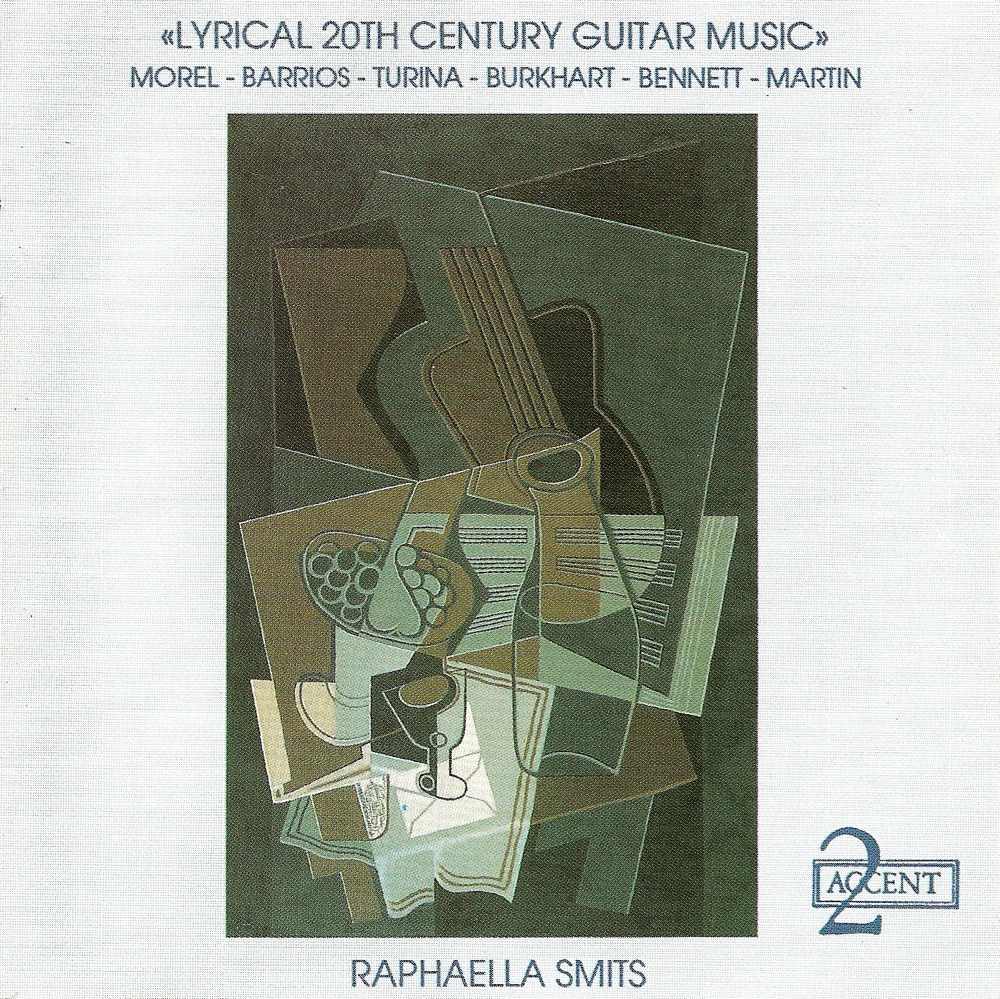 Обложка альбома «Lyrical 20Th Century Guitar Music - Morel, Barrios, Turina, Burkhart & Bennett: Guitar Recital» — Raphaella Smits