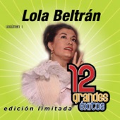 Lola Beltrán: 12 Grandes Exitos, Vol. 1 artwork