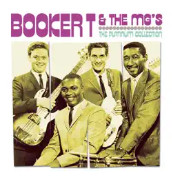 The Platinum Collection - Booker T. & The Mg's