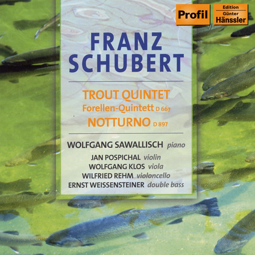 Обложка альбома «Schubert: Piano Quintet In a Major, "Trout" - Notturno» — Ernst Weissensteiner, Wilfried Rehm, Wolfgang Sawallisch, Jan Pospichal & Wolfgang Klos