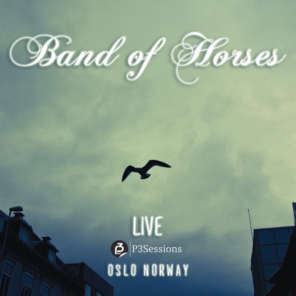 Обложка альбома «Band of Horses (Live) [P3Sessions] - EP» — Band of Horses