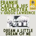Dream a Little Dream of Me