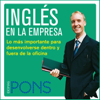Inglés en la empresa [English in the Office]: Lo más importante para desenvolverse dentro y fuera de la oficina (Unabridged) - Pons Idiomas