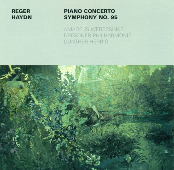 Reger: Piano Concerto, Op. 114 - Haydn: Symphony No. 95