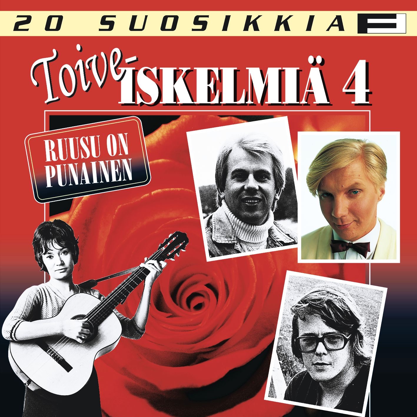 20 Suosikkia: Toiveiskelmiä 4 - Ruusu On Punainen