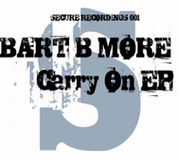 Carry On EP - Bart B More