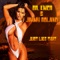 Just Like That (Keep It Movin') - Dr. Kmer & Jimmy Roland lyrics