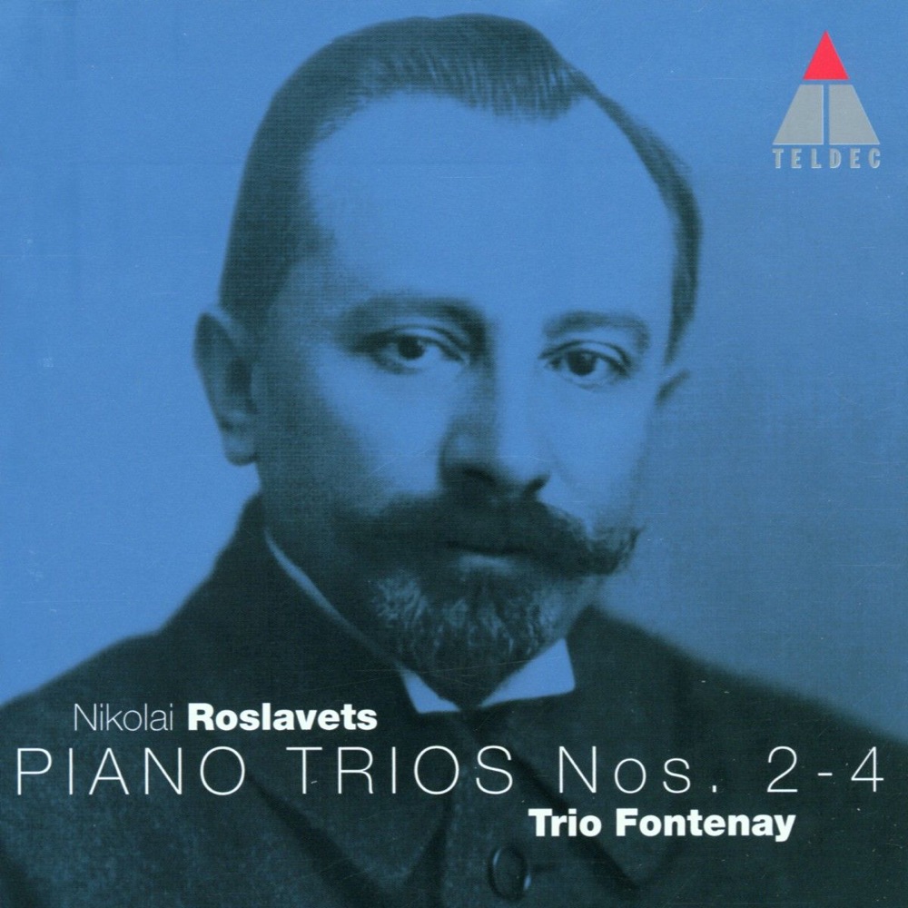 Обложка альбома «Roslavets: Piano Trios Nos. 2-4» — Trio Fontenay