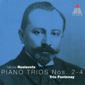 Roslavets: Piano Trios Nos. 2-4