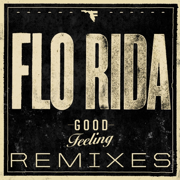 Good Feeling (Jaywalker Remix) - Flo Rida