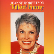 Talkin' Funny - Jeanne Robertson