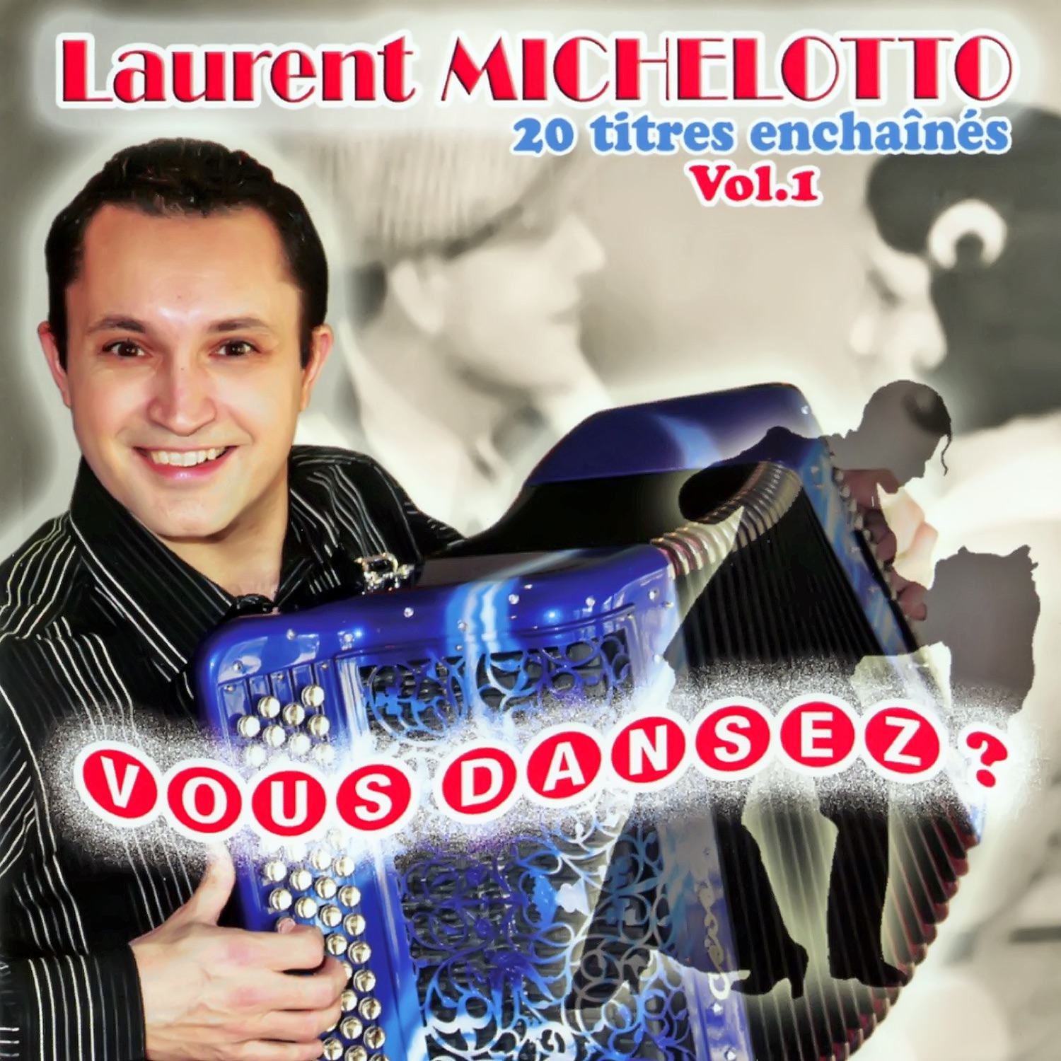 Vous Dansez ? Vol. 1 (20 Titres Enchaînés)