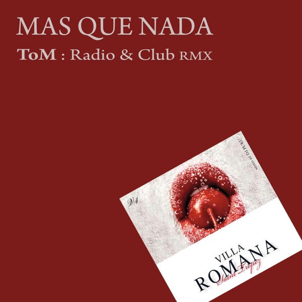Mas que Nada (Track compiled by Villa Romana St tropez 2010) - Single
