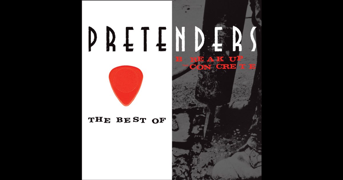 The Best of / Break Up the Concrete (Remastered) - Album by