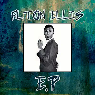 Alton Ellis EP - Single - Alton Ellis