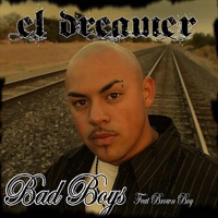 Bad Boys (feat. Brown Boy) - Single - El Dreamer