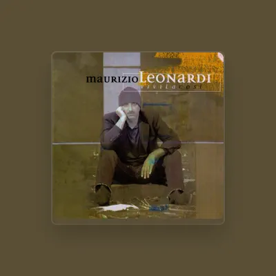 Listen to Maurizio Leonardi, watch music videos, read bio, see tour dates & more!