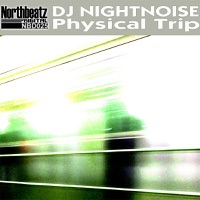 Physical Trip - EP - DJ Nightnoise
