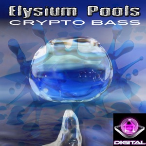 Elysium Pools (Original Mix)  - Single