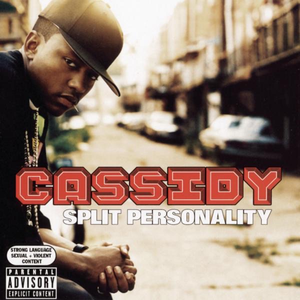 Обложка альбома «Split Personality» — Cassidy