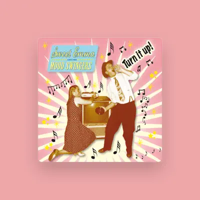 Listen to Sweet Emma And The Mood Swingers, watch music videos, read bio, see tour dates & more!