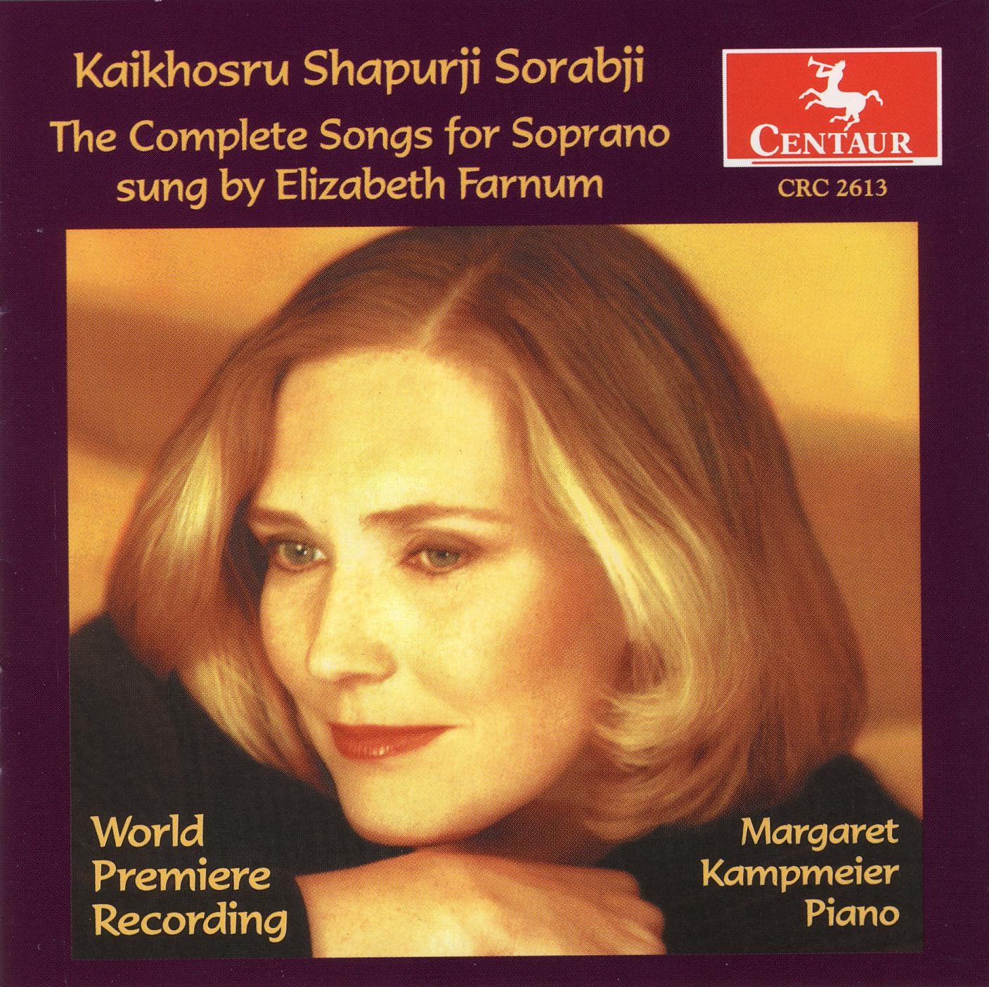 Sorabji, K.S.: Vocal Music (The Complete Songs for Soprano) by Elizabeth Farnum & Margaret Kampmeier album cover