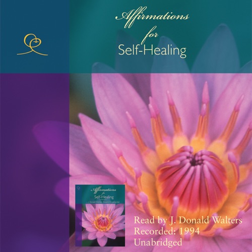 Affirmations for Self-Healing (Unabridged) cover