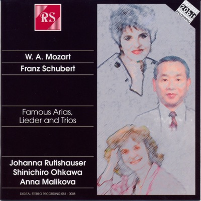Wolfgang Amadeus Mozart and Franz Schubert: Famous Arias / Lieder and Trio's