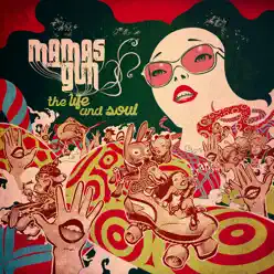 The Life and Soul (feat. Beverley Knight) - Mamas Gun