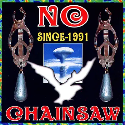 NO - Since 1991~2001 - Chainsaw NO - Since 1991~2001 - Chainsaw
