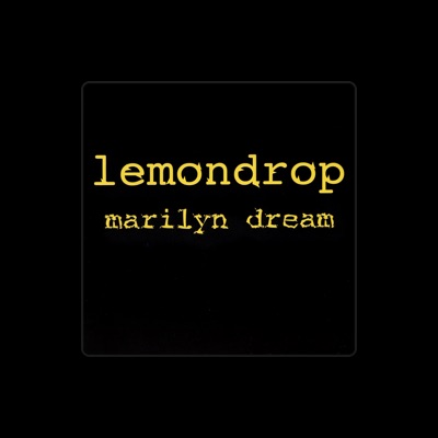 Hör dir Lemondrop an, schau dir Musikvideos an, lies die Biografie, finde Tourdaten und mehr!