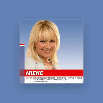 Listen to Mieke, watch music videos, read bio, see tour dates & more!