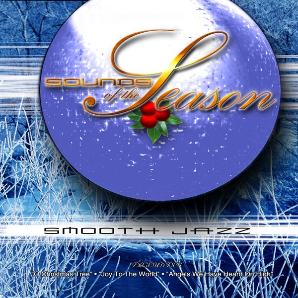 Обложка альбома «Sounds of the Season - Smooth Jazz» — Richard Friedman
