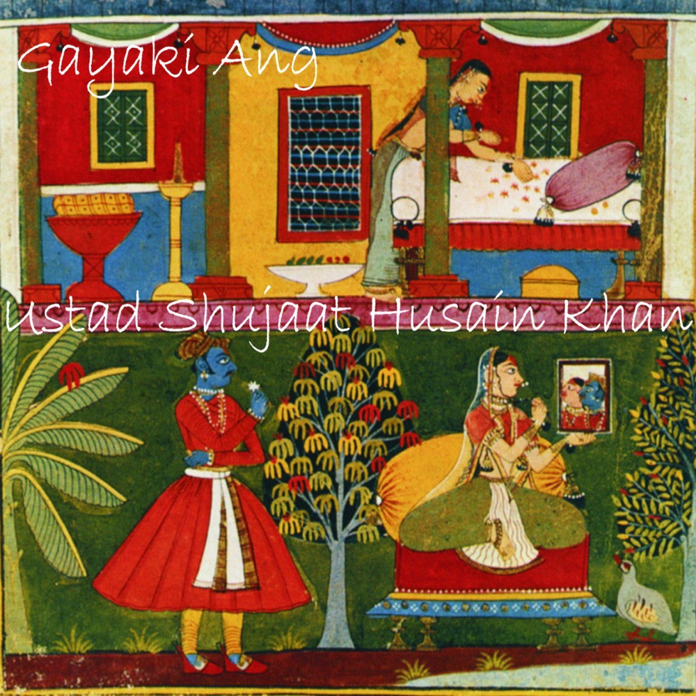 Обложка альбома «Gayaki Ang» — Shujaat Husain Khan