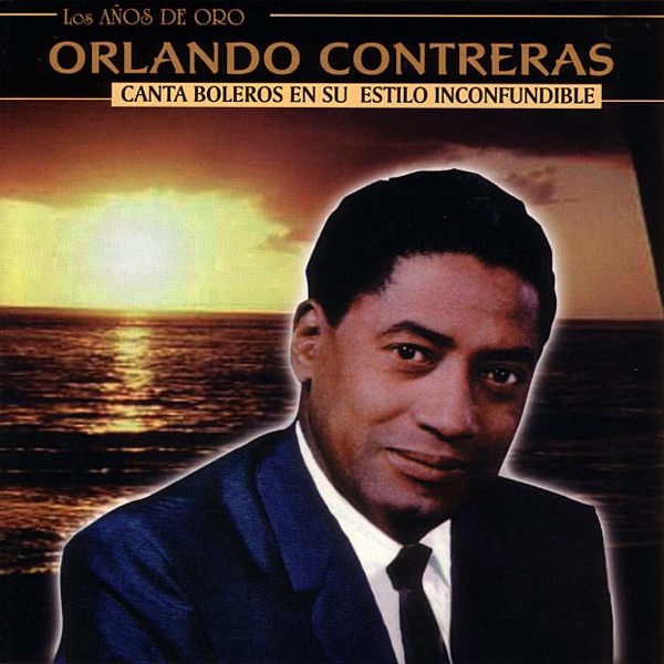 Los Años de Oro: Canta Boleros en Su Estilo Inconfundible (Remastered)