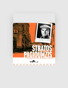 Poslechněte si interpreta Stratos Pagioumtzis, sledujte hudební videa, přečtěte si životopis, podívejte se na data turné a další informace.