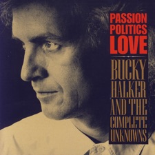Bucky Halker And The Complete Unknowns - Don't Let The Bastards