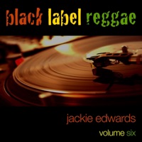 Black Label Reggae, Vol. 6 - Jackie Edwards