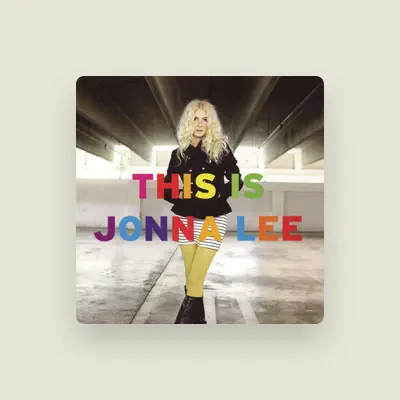 Listen to Jonna Lee, watch music videos, read bio, see tour dates & more!