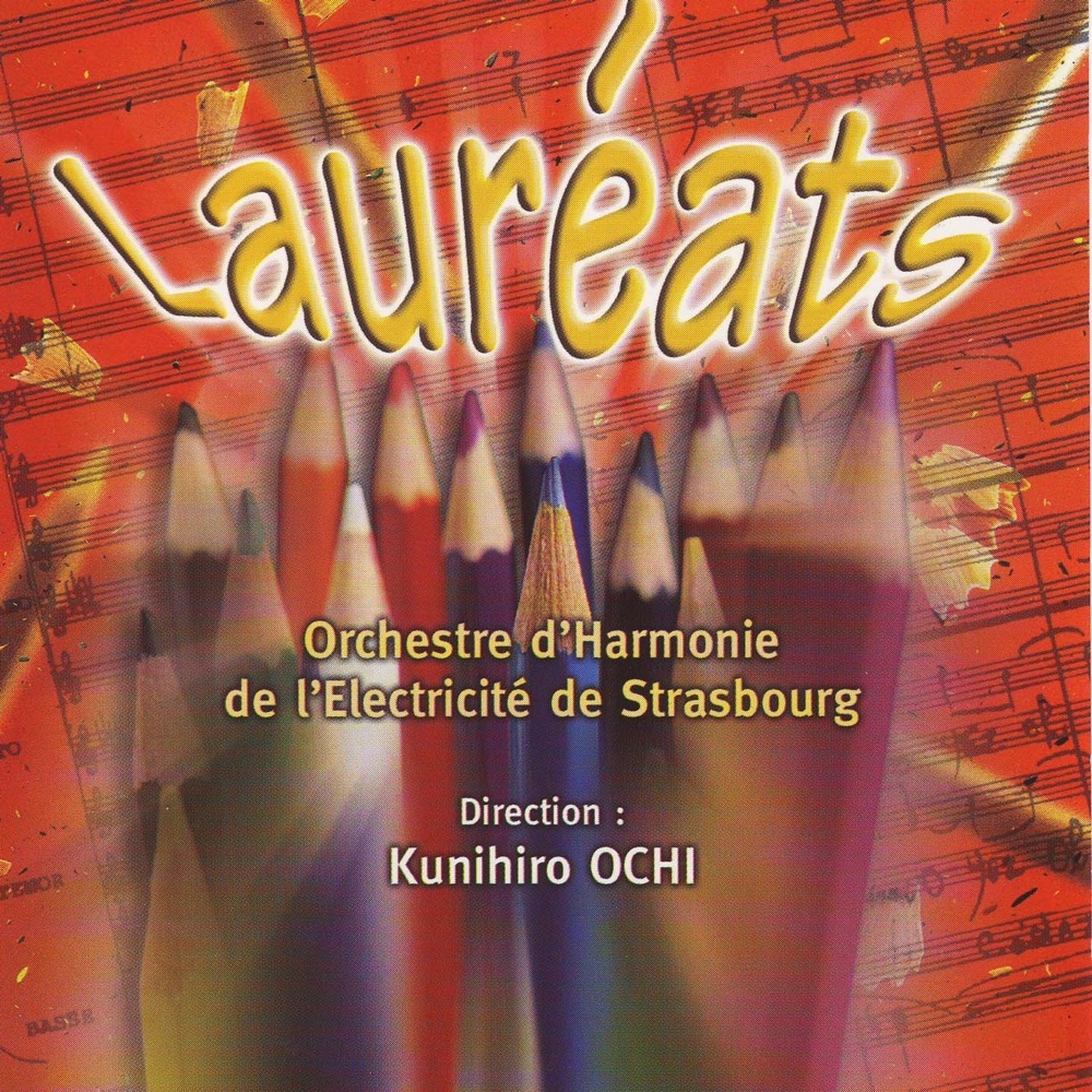 Обложка альбома «Lauréats» — Orchestre d'Harmonie de l'Electricité de Strasbourg & Kunihiro Ochi