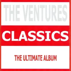 The Ventures - Classics - The Ventures