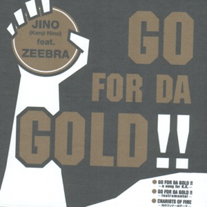 GO for DA GOLD!! (feat. ZEEBRA) - Single