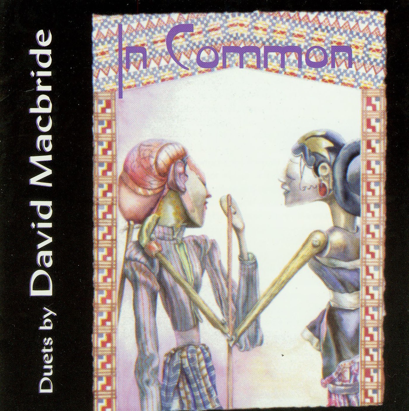 MacBride, D.: In Common by Benjamin Toth, David Macbride, Susan Fancher, Mark Engebretson, Goldspiel Provost Classical Guitar Duo, John Solum, Richard Wyton & Katie Lansdale album cover