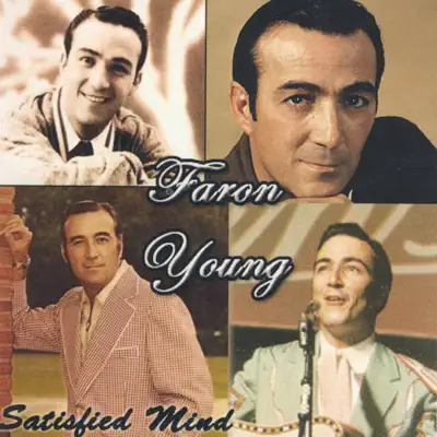 Satisfied Mind - Faron Young