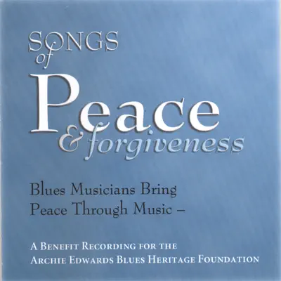Listen to Songs of Peace and Forgiveness by Various Artists