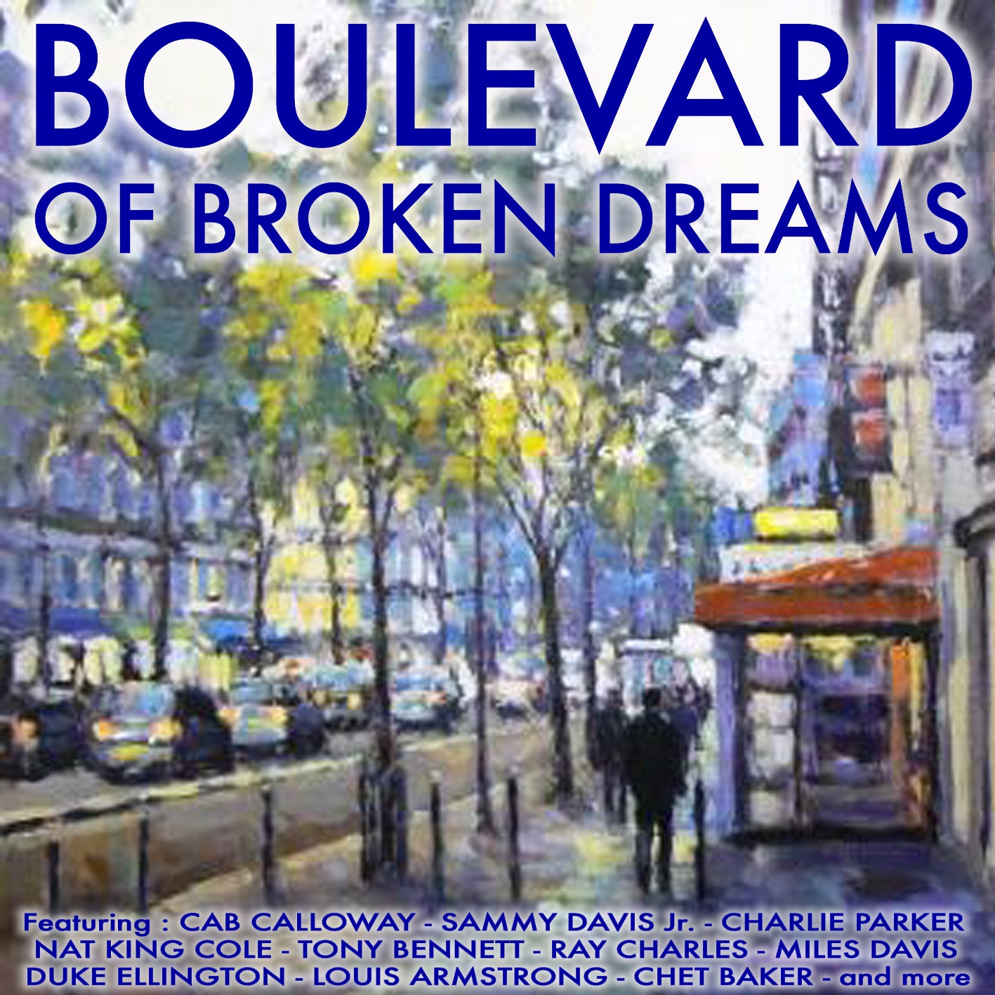 Boulevard of Broken Dreams