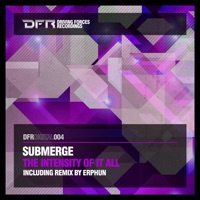 Intensity of It All EP - Submerge